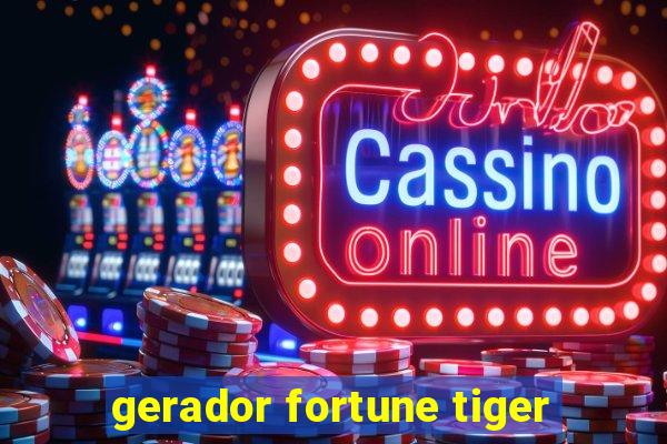 gerador fortune tiger